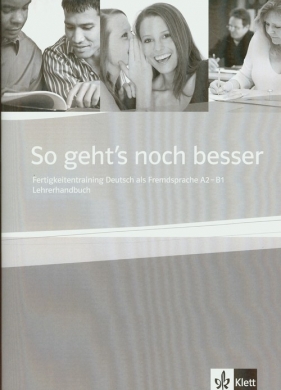 So geht's noch besser A2-B1 Lehrerhandbuch - Anni Fischer-Mitziviris, Sylvia Janke-Papanikolau