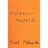 Przemyśl-Szczecin MALISZEWSKI KAROL