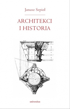 Architekci i historia - Sepioł Janusz