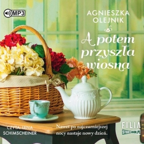 A potem przyszła wiosna (Audiobook) - Agnieszka Olejnik