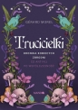 Trucicielki - Morel Gérard