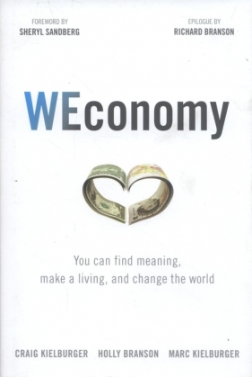 Weconomy - Craig Kielburger, Holly Branson, Marc Kielburger