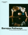 Baroque Pathways Ortrud Westheider, Philipp Michael