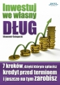 Inwestuj we własny dług - Sławomir Śniegocki