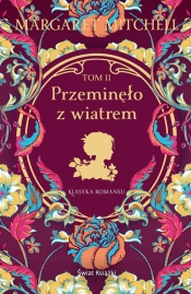 Przeminęło z wiatrem. Tom 2 - Margaret Mitchell