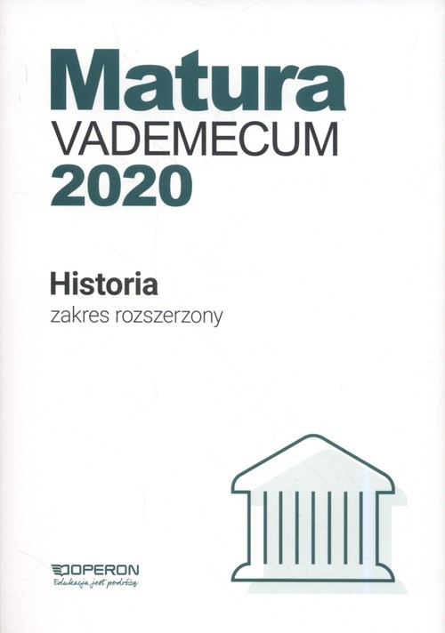Matura Historia Vademecum 2020 Zakres rozszerzony