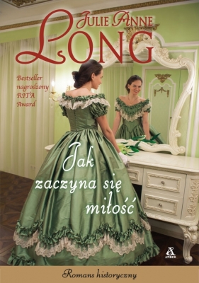 Jak zaczyna się miłość? - Julie Anne Long