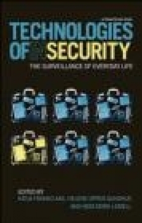 Technologies of Insecurity