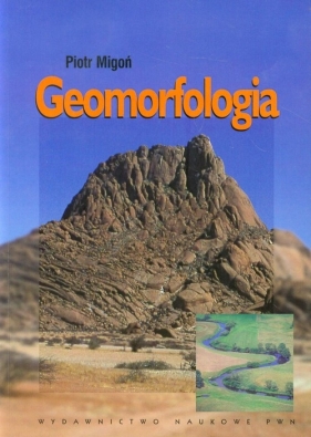 Geomorfologia - Migoń Piotr