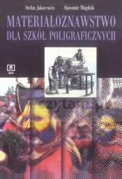 MATERIAŁOZNAWSTWO DLA SZKÓŁ POLIGRAFICZNYCH