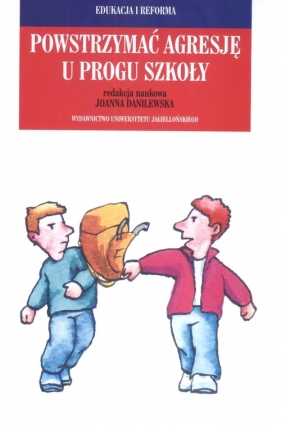 Powstrzymać agresję u progu szkoły