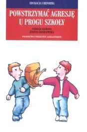 Powstrzymać agresję u progu szkoły
