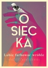 Lubię farbować wróble Agnieszka Osiecka, Violetta Ozminkowski