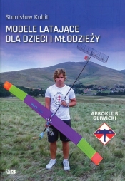 Modele latające dla dzieci i młodzieży