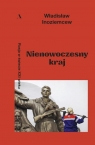 Nienowoczesny kraj Rosja w świecie XXI wieku