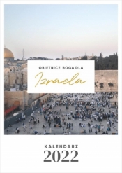 Kalendarz 2022 A3 Obietnice Boga dla Izraela - Opracowanie zbiorowe