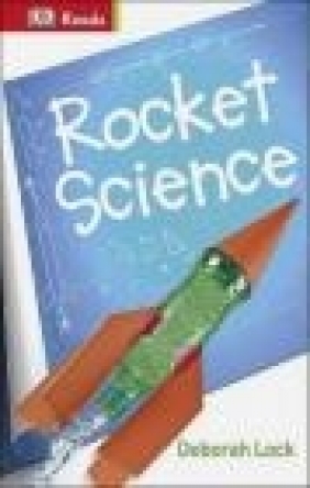 Rocket Science Deborah Lock