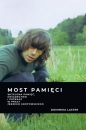 Most pamięci - Dominika Laster