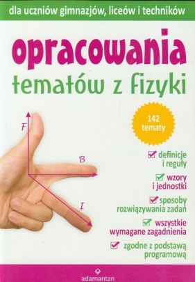 Opracowania tematów z fizyki Poziom podstawowy