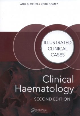 Clinical Haematology - Mehta Atul Bhanu, Gomez Keith