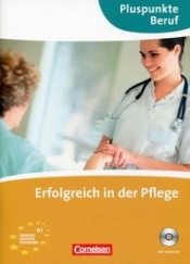 Pluspunkte Beruf Erfolgreich in der Pflege + CD - Eismann Volker