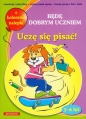 Będę dobrym uczniem. Uczę się pisać. 5-6 lat
