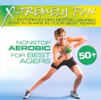 X-Tremely Fun - Best agers aerobics CD