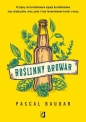 Roślinny browar. - Pascal Baudar