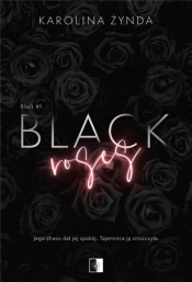 Black Roses - Żynda Karolina 