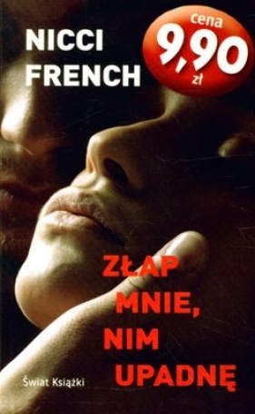 ZŁAP MNIE NIM UPADNĘ WYD.KIESZONKOWE - NICCI FRENCH