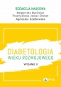 Diabetologia wieku rozwojowego - Agnieszka Szadkowska, Przemysława Jarosz-Chobot, Małgorzata Myśliwiec