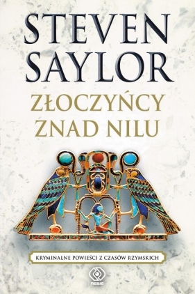 Złoczyńcy znad Nilu - Steven Saylor