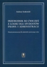 Przewodnik do ćwiczeń z logiki dla studentów prawa i administracji Andrzej Grabowski