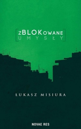zBLOKowane umysły - Łukasz Misiura