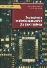 Technologia i materiałoznawstwo dla elektroników podręcznik Technikum Szczepański Zbigniew, Okoniewski Stefan