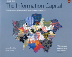 London The Information Capital - Cheshire James, Uberti Oliver