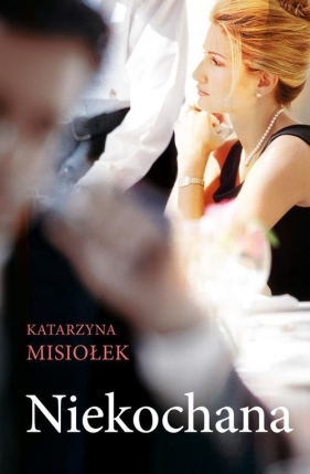Niekochana - Katarzyna Misiołek