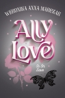 Ally Love Is In Love Weronika Anna Marczak .