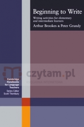 Beginning to Write - Brookes Arthur, Grundy Peter