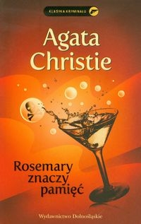 Rosemary znaczy pamięć Christie Agata