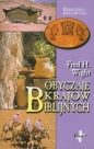 Obyczaje krajów biblijnych - Fred H. Wight