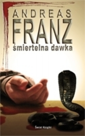 Śmiertelna dawka - Andreas Franz