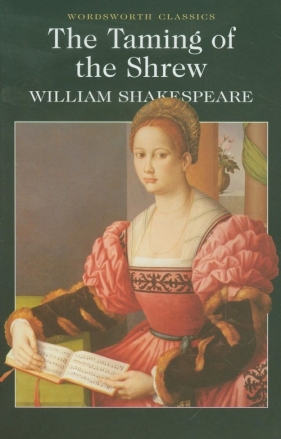 The Taming of the Shrew - William Shakespeare