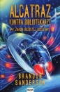 Zakon Rozbitej Soczewki. Seria Alcatraz kontra Bibliotekarze. Tom 4 - Brandon Sanderson