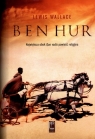 Ben Hur Opowieść z czasów Chrystusa Wallace Lewis