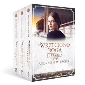 Pakiet: Wrzeciono Boga Tom 1-3 - Wojaczek Andrzej H.