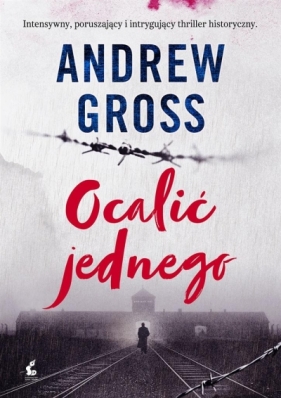 Ocalić jednego - Andrew Gross