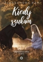 Kiedy szukam - Aleksandra Rak