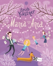 Mania czy Ania - Erich Kästner