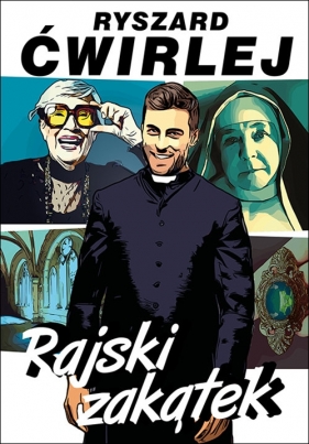 Rajski zakątek. Wielkie Litery - Ryszard Ćwirlej